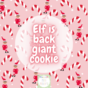 Elf Is Back Giant Cookie