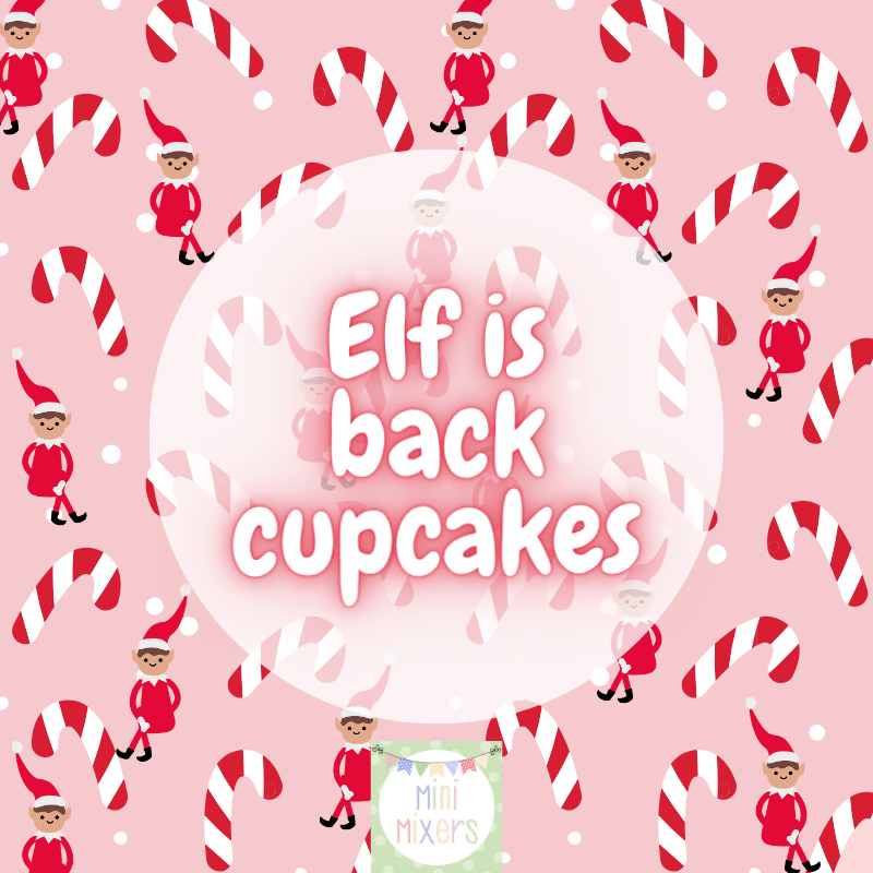Elf Is Back Cupcakes